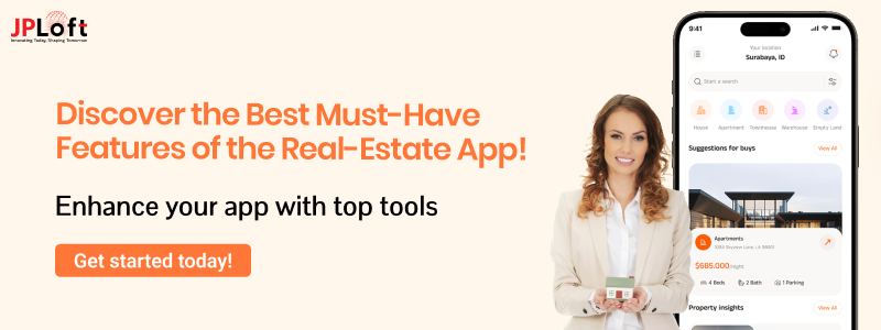 Discover the Best Must-Have Features of the Real-Estate App! CTA 1